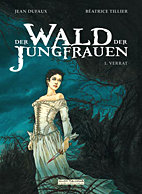 Wald der Jungfrauen 01: Verrat VZA