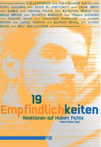 19 Empfindlichkeiten - Reaktionen auf Hubert Fichte VZA