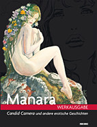 Manara Werkausgabe 04: Candid Camera und andere erotische Geschichten