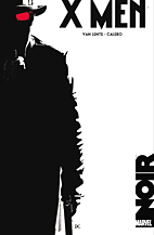 Marvel Noir 02: X-Men 1