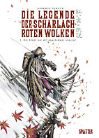 Legende der scharlachroten Wolken 01: Die Stadt, die zum Himmel spricht
