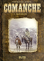 Comanche 05: Das Tal ohne Licht