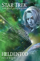 Star Trek - The Next Generation 04: Heldentod