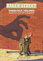 Baker Street 01: Sherlock Holmes fuerchtet sich vor gar nichts
