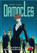 Damocles 01: Verschaerfte Schutzmassnahmen