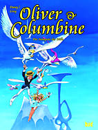 Oliver und Columbine 08: Die Trompete der Stille