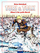 Turi und Tolk Album 02: Der grosse Marsch