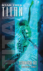 Star Trek - Titan 05: Stuermische See