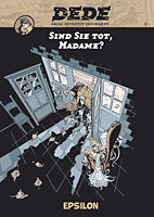 Dédé 01: Sind Sie tot, Madame?