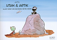 Utan & Artik 01: Alles immer von mehreren Seiten sehen