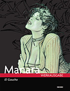 Manara Werkausgabe 05: El Gaucho