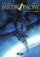Metronom 02: Die Station im Orbit