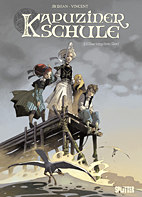 Kapuzinerschule 01: Das vergiftete Dorf