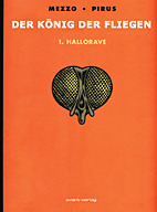 Koenig der Fliegen 01: Hallorave