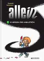 Allein 05: Im Herzen des Maelstroem