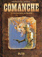 Comanche 09: Die Feuerteufel von Wyoming