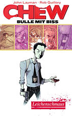 Chew - Bulle mit Biss 01: Leichenschmaus