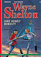Wayne Shelton 07: Ihre Hoheit Honesty