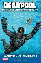 Deadpool 02: Der Soeldner mit der grossen Klappe 2 - Naechster Halt Zombieville (von 2)