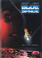 Blue Space 01: Der Tycho-Vorfall