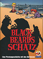 Blackbeards Schatz - Eine Piratengeschichte mit den Abrafaxen