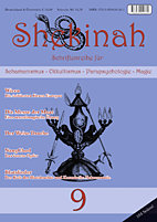 Shekinah 09 - Schriftreihe fuer Schamanismus, Okkultismus, Parapsychologie und Magie