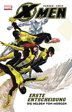 X-Men: Erste Entscheidung - First Class 01: Die Helden von Morgen (von 2)