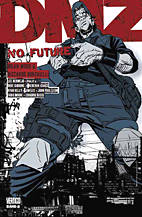DMZ 08: No Future