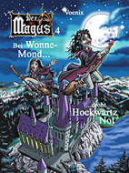 Magus 04: Bei Wonne-Mond droht Hockwartz Not