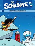 Die Schluempfe 06: Der Astronautenschlumpf