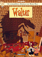 Die erstaunlichen Abenteuer von Herrn Hase 04: Walter