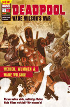 Deadpool Sonderband 01: Weiber, Wummer und Wade Wilson (Neuauflage)