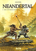 Neandertal 03: Der Anfuehrer der Meute