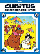 Cubitus Classic 04: Die Corrida der Hippos