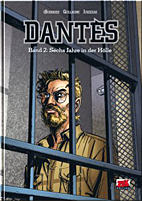 Dantes 02: Sechs Jahre in der Hoelle