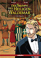 Triumph des heiligen Waldemar 01: Der Experte