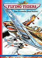 The Flying Tigers 04: Der Gesandte Josef Stalins