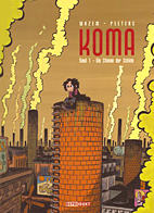 Koma 01: Die Stimme der Schlote