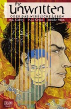 The Unwritten - oder das wirkliche Leben 02: