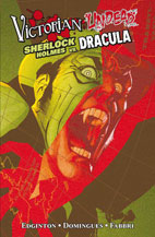 Victorian Undead 02: Sherlock Homes vs. Dracula