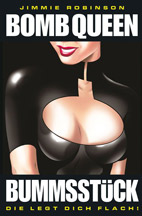 Bomb Queen 02: Bummsstueck - Die legt Dich flach