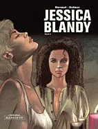 Jessica Blandy 03: Jalaga / Ohne Reue, ohne Scham / Satan mein Verlangen / Satan mein Verderben