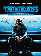 Travis 08: Blaues Gold