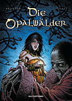 Opalwaelder 07: Der Biss des Schwarzen Steins