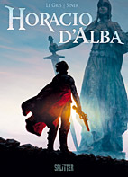 Horacio d'Alba 01: Republik der Ehre