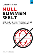 Nullsummenwelt - Das Ende des Optimus und die neue globale Ordnung