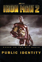 Marvel Movies 01: Iron Man 2 - Public Identity