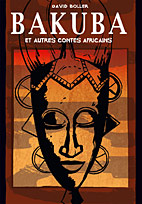 Bakuba et autres contes africains