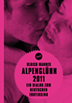 Alpengluehn 2011 - Ein Dialog zum Deutschen Erotikkino