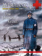 Ambulanz 13 01: Das blutrote Kreuz